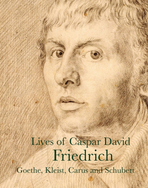 Lives Of Caspar David Friedrich By Goethe, Jw Von Et Al