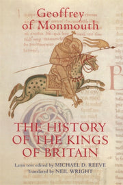 The History Of The Kings Of Britain: An By Reeve, Michael D.