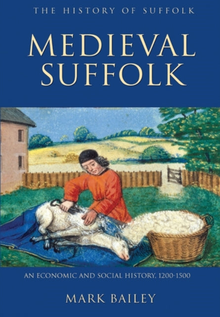 Medieval Suffolk 1200-1500