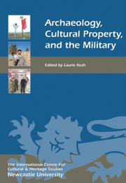 Archaeology, Cultural Property, And The