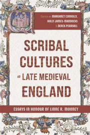 Scribal Cultures In Late Medieval Engla