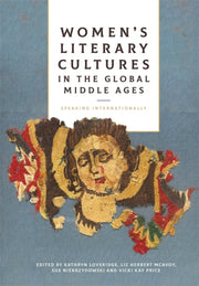 Women's Literary Cultures In The Global By Loveridge, Kathryn,