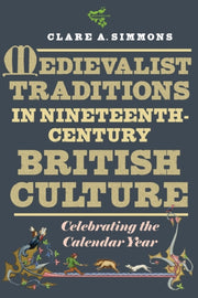 Medievalist Traditions In Nineteenth-cen