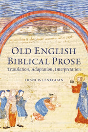 Old English Biblical Prose