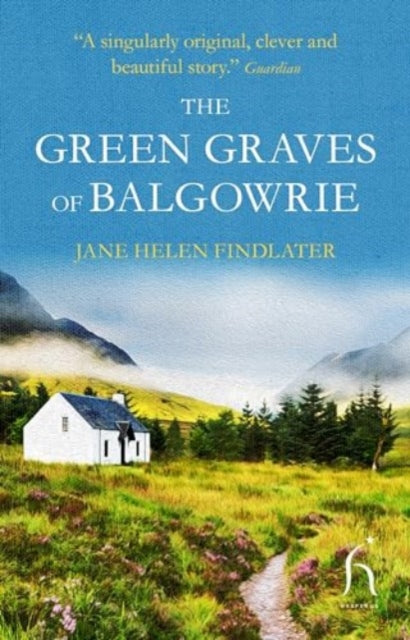 Green Graves Of Balgowrie By Findlater, Jane H