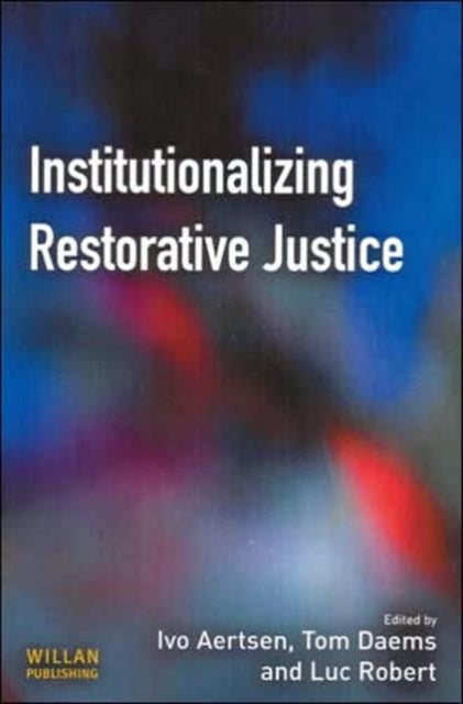 Institutionalizing Restorative Just
