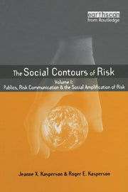 Social Contours Of Risk: Volume I: Publi