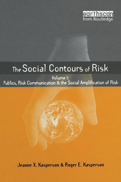 Social Contours Of Risk: Volume I: Publi