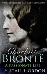 Charlotte Bronte A Passionate Life