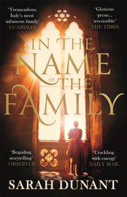 In The Name Of The Family By Dunant, Sarah