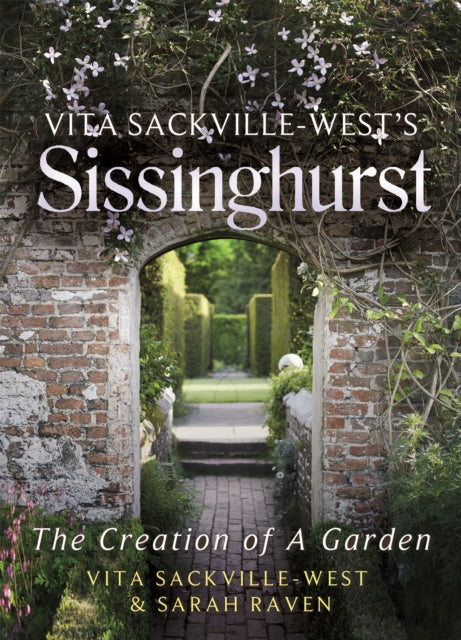 Vita Sackville Wests Sissinghurst By Sackville-west, Vita