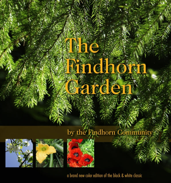 Findhorn Garden By Findhorn Community
