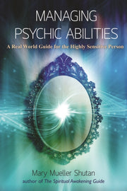 Managing Psychic Abilities By Shutan, Mary Mueller