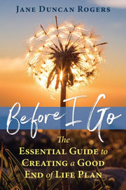 Before I Go By Rogers, Jane Duncan