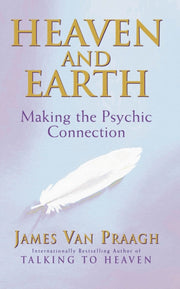 Heaven & Earth By Praagh, James Van