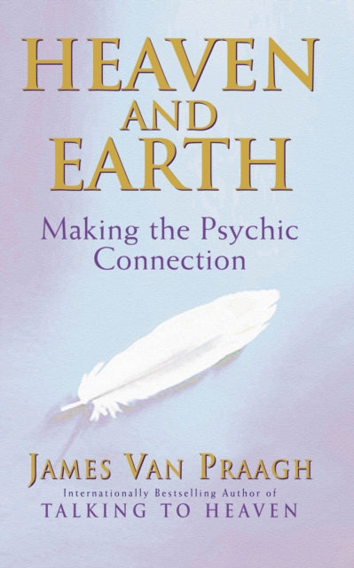 Heaven & Earth By Praagh, James Van
