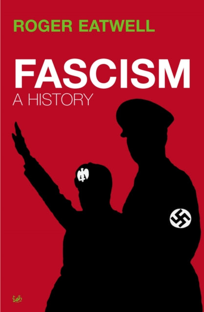 Fascism Pod By Eatwell Roger