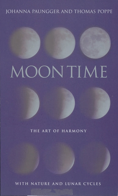 Moon Time By Paungger, Johanna
