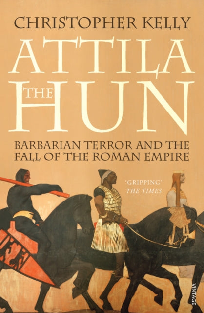Attila The Hun By Kelly, Christopher