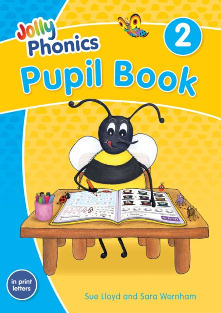 Jolly Phonics Pupil Book 2 In Print Lett