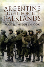 Argentine Fight For The Falklands By Middlebrook, Martin