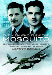 Men Who Flew The Mosquito