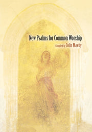 New Psalms For Common Worship