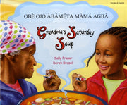 Grandmas Saturday Soup Yoruba