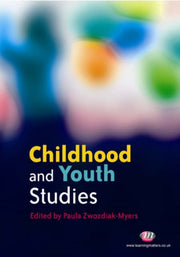 Childhood & Youth Studies By Zwozdiak-myers, Paul