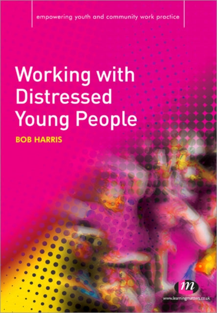 Working With Distressed Young People