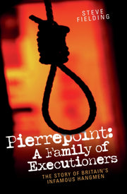 Pierrepoint - A Family Of Executi
