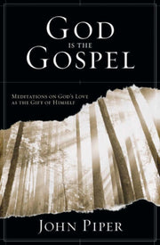 God Is The Gospel