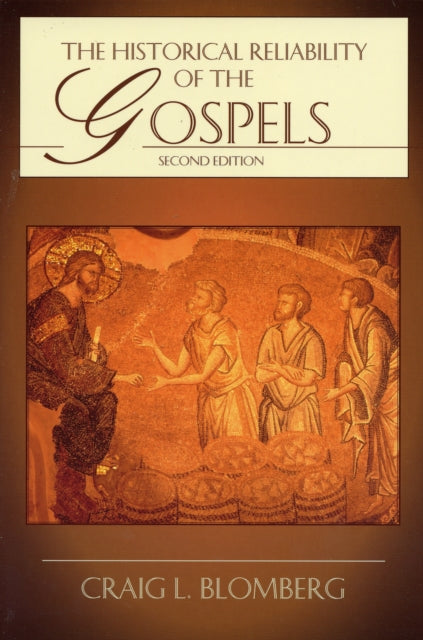Historical Reliability Of The Gospels
