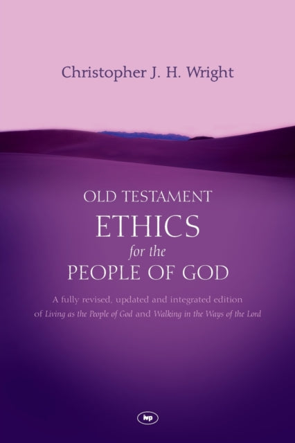 Old Testament Ethics For The People