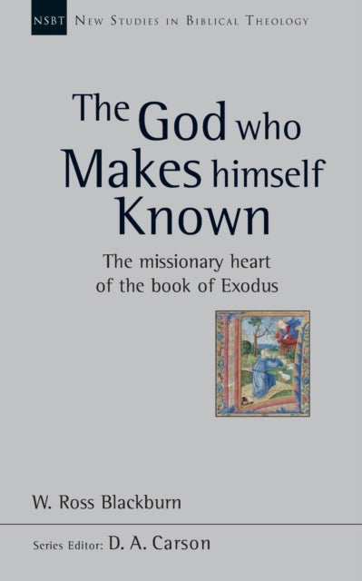 God Who Makes Himself Known The Nsbt