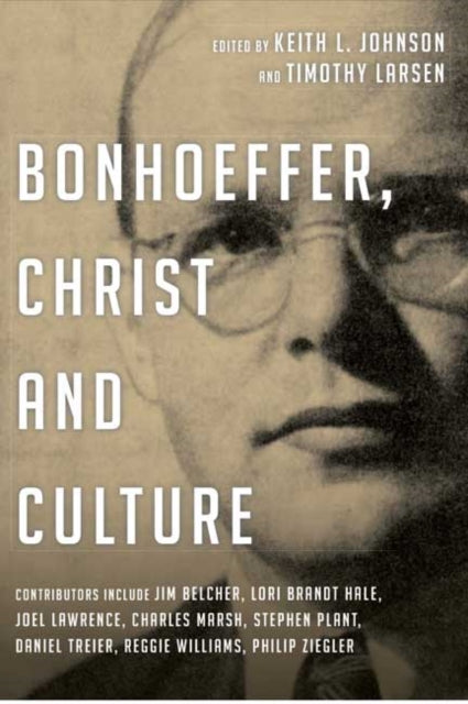 Bonhoeffer Christ & Culture