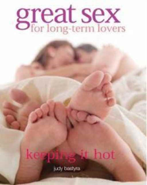 Great Sex For Long Term Lovers