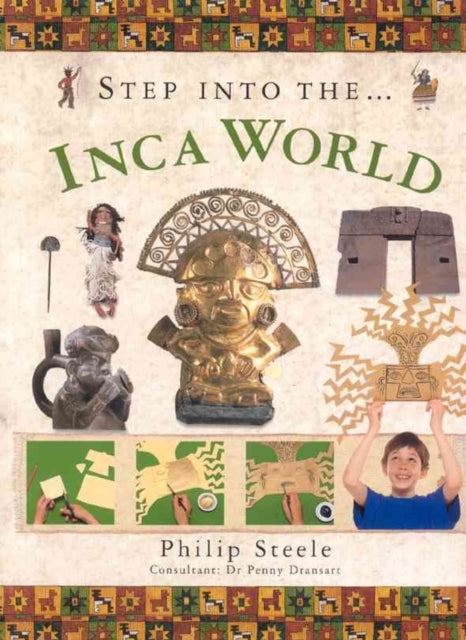 Step Into The Inca World