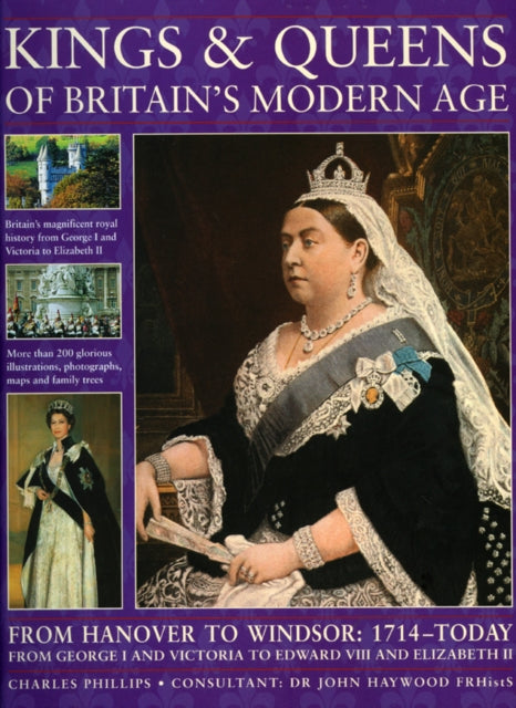 Kings & Queens Of Britains Modern Age