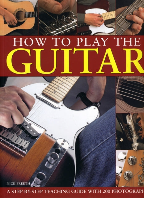 How To Play The Guitar
