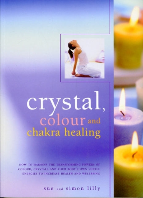 Crystal Colour Chakra Healing