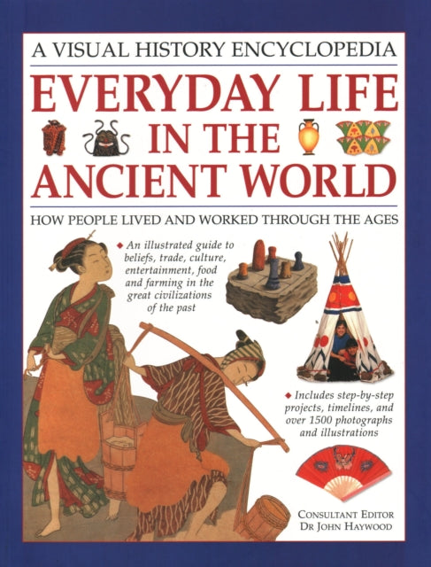 Everyday Life In The Ancient World