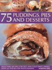 75 Puddings Pies Desserts