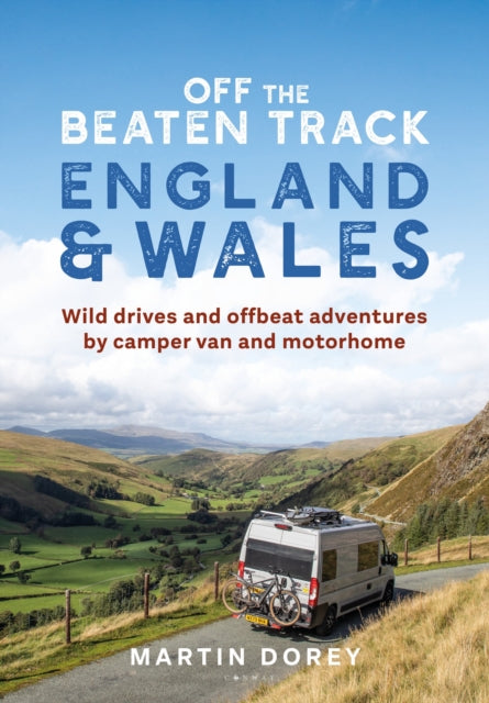 Off The Beaten Track England & Wales