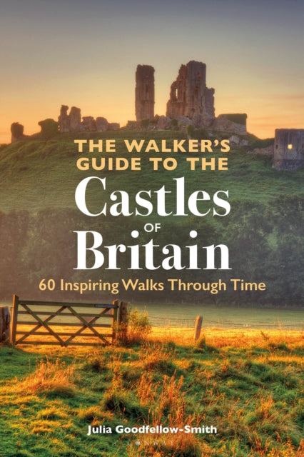 Walkers Guide To The Castles Of Britain By Goodfellow-smith, J