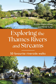 Exploring The Thames Rivers & Streams