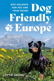 Dog Friendly Europe