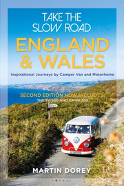 Take The Slow Road England & Wales By Dorey, Martin