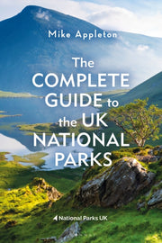Complete Guide To The Uk National Parks By Appleton, Mike