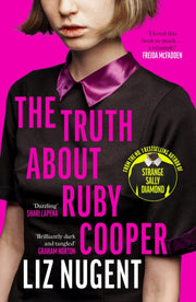 Truth About Ruby Cooper By Nugent, Liz